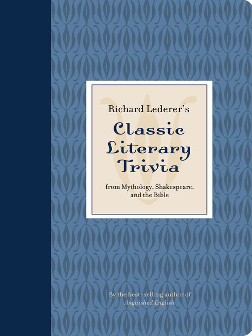 Title details for Richard Lederer's Classic Literary Trivia by Richard Lederer - Available